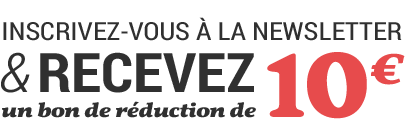 Inscrivez-vous  la newsletter & recevez un bon de rduction de 5